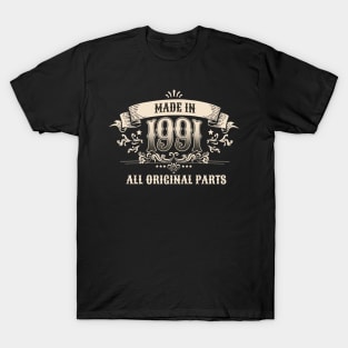 Retro Vintage Birthday Made In 1991 All Original Parts T-Shirt